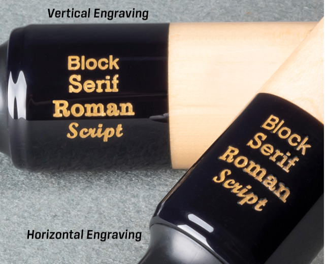 Gold engraving on black background just above butt of pool cue, indicating either Block, Serif, Roman, or Script text can be engraved horizontally or vertically.